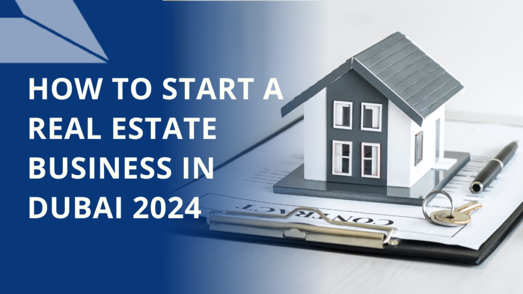 real-estate-business-in-dubai-2024