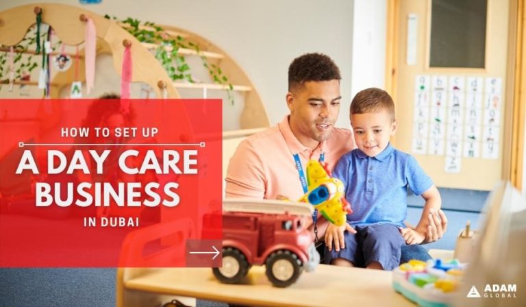 How-to-Set-Up-a-Day-Care-Business-in-Dubai