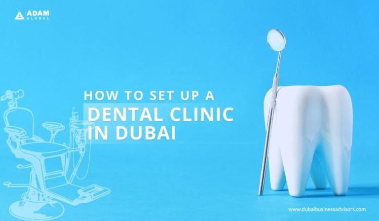 How-to-Set-Up-a-Dental-Clinic-in-Dubai