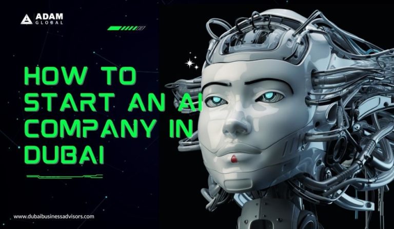 How-to-Start-an-AI-Company-in-Dubai