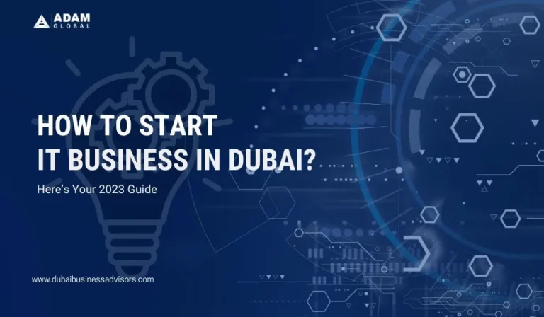 <strong>How to Start an IT Business in Dubai? Here’s Your 2023 Guide</strong> 