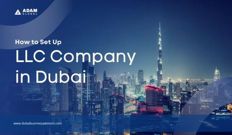 <strong>How to Set Up an LLC Company in Dubai</strong> 