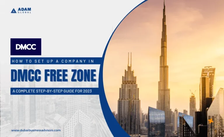 How to setup a company in DMCC free zone – A complete step-by-step guide for 2023 